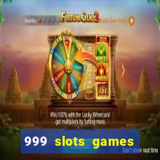 999 slots games download apk